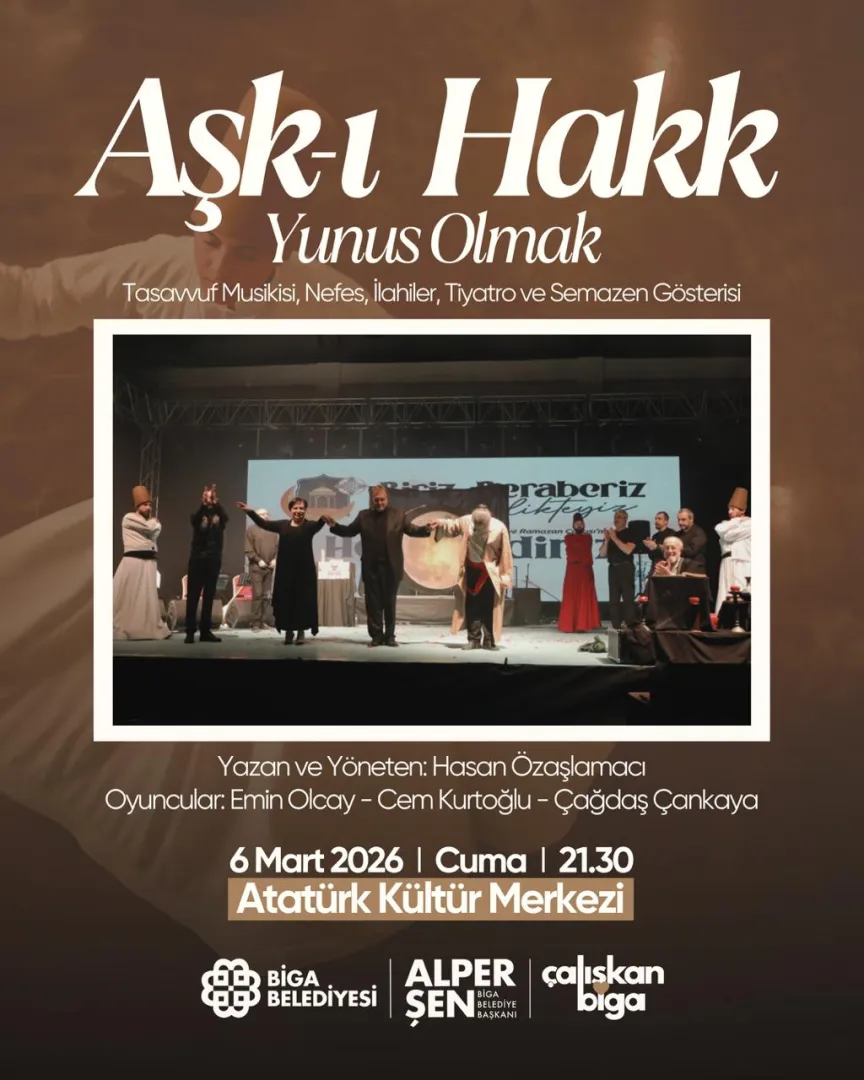 Aşk-ı Hakk: "Yunus Olmak" - Tiyatro ve Tasavvuf Gecesi