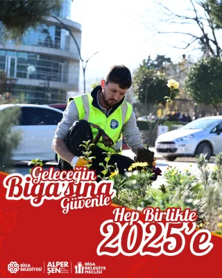 Biga Belediye Başkanımız Alper Şen’in 2025 Yılı Mesajı - Fotoğraf 1