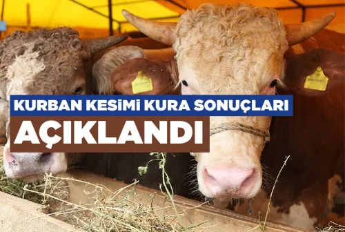 Kurban Kesimi Kura Sonuçları Belli Oldu