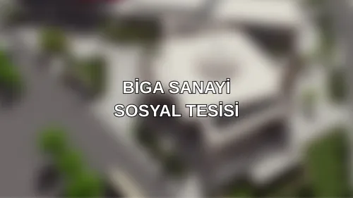 BİGA SANAYİ SOSYAL TESİSİ